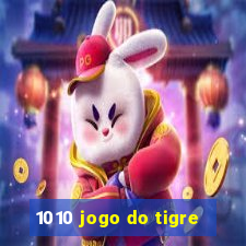 1010 jogo do tigre